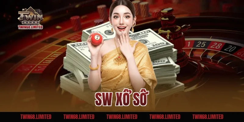 SW Xổ Số TWIN68 – Nắm Cơ Hội Trúng Độc Đắc Trong Tầm Tay
